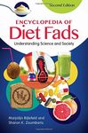 Encyclopedia of Diet Fads: Understanding Science and Society by Marjolijn Bijlefeld (2014-11-30)