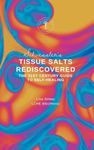 Schuessler's Tissue Salts Rediscove