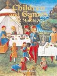 Children and Games in the Middle Ag