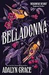 Belladonna: The addictive and mysterious gothic fantasy romance not to be missed