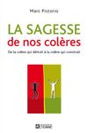 La sagesse de nos colères: SAGESSE DE NOS COLERES -LA