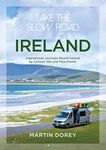 Take the Slow Road: Ireland: Inspir