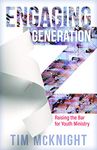 Engaging Generation Z – Raising the Bar for Youth Ministry