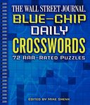 The Wall Street Journal Blue-Chip Daily Crosswords: 72 AAA-Rated Puzzles