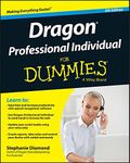 Dragon Professional Individual For Dummies (For Dummies (Computer/Tech))