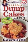 Quick and Easy Dump Cakes and More.