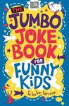 The Jumbo Joke Book for Funny Kids