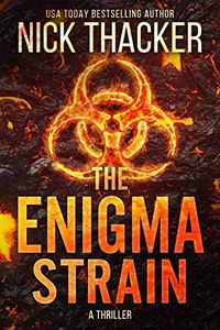 The Enigma Strain: A Fast-Paced Action Thriller (Harvey Bennett Thrillers Book 1)