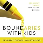 Boundaries with Kids: How Healthy C