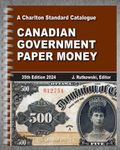 2024 Charlton Canadian Government Paper Money 35th Edition