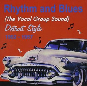 Rhythm & Blues-Detroit Style-Vocal Groups