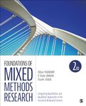 Foundations of Mixed Methods Research: Integrating Quantitative and Qualitative Approaches in the Social and Behavioral Sciences