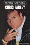 Chris Farley (They Died Too Young S.)