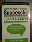 Secrets of Successful Communication (Big Brain vs. Little Brain Communication)