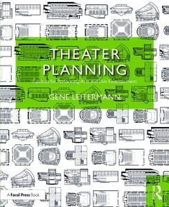 Theater Planning: Facilities for Performing Arts and Live Entertainment