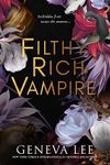 Filthy Rich Vampire