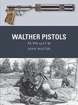 Walther Pistols: PP, PPK and P 38: 82 (Weapon)