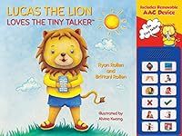 Lucas the Lion Loves The Tiny Talke