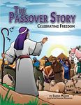 The Passover Story: Celebrating Fre