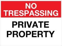 No trespassing. Private Property Sign Board, Water Proof Signature Board (Sun Sheet)