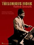 Thelonious Monk Fake Book: C Edition (Fake Books)