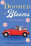 Doomed by Blooms: A Josie Posey Mystery: 1