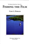 Fishing the Film (Fly Fishing, The Book Series, 1)