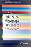 Helium Ion Microscopy: Principles a