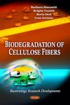 Biodegradation of Cellulose Fibers (Bacteriology Research Developments)