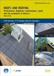 Roofs and Roofing: Performance, Diagnosis, Maintenance, Repair and the Avoidance of Defects (BR 504) (Bre Building Elements Series)