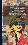 Woven Wire Mattresses, Spring Beds 