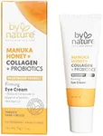 By Nature Eye Cream - Manuka Honey, Collagen, and Probiotics - Hydrating Under Eye Cream for Dark Circles - Skincare from New Zealand - .5oz