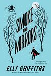 Smoke And Mirrors: A Mystery