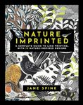 Nature Imprinted: A complete guide to lino printing, with 10 nature-inspired designs