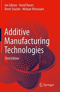 Additive Manufacturing Technologies