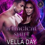 A Magical Shift: Weres and Witches of Silver Lake, Book 1