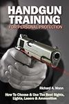 Handgun Training for Personal Prote