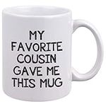 Funny Cousin Coffee Mug - My Favori