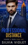 Professional Distance (Thorne and Dash Book 1)