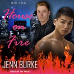 House on Fire: Ashes and Dust Series, Book 2