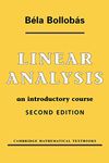Linear Analysis: An Introductory Course (Cambridge Mathematical Textbooks)