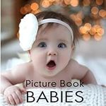 Babies Picture Book: for Seniors wi