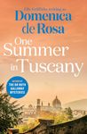 One Summer in Tuscany: Romance blossoms under the Italian sun