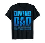 Fathers Day Diver Dad Gift Idea Scuba Diving T-Shirt