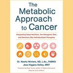 The Metabolic Approach to Cancer: I