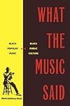 What the Music Said: Black Popular 
