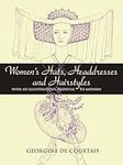 Women's Hats, Headdresses and Hairs