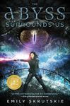 The Abyss Surrounds Us (Abyss Series Book 1)