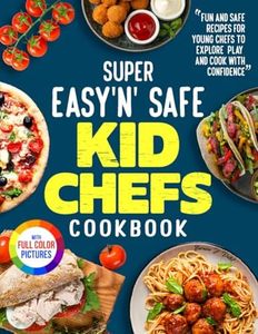 Super Easy'n' Safe Kid Chefs Cookbook: Fun and Safe Recipes for Young Chefs to Explore, Play, and Cook with Confidence | Full Color Edition