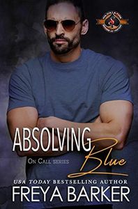 Absolving Blue (Police and Fire: Operation Alpha) (On Call Book 4)